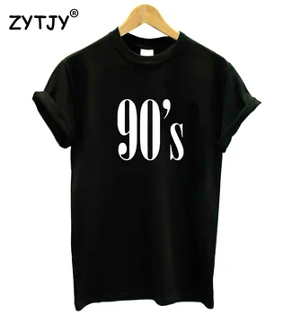 90 las Cartas de las Mujeres camiseta de Algodón Casual camisetas Divertidas Para Dama Top Camiseta Hipster Tumblr Negro Blanco Gris de la Nave de la Gota MA-4