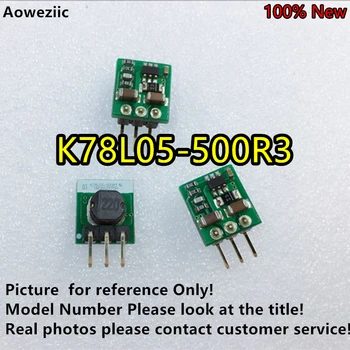 Aoweziic 5PCS/lot K78L05-500R3 K78L05-500 K78L05 Nueva Entrada Original: 6.5 V-36V de Salida: +5V, 0.5 a, DC-DC NoIsolate