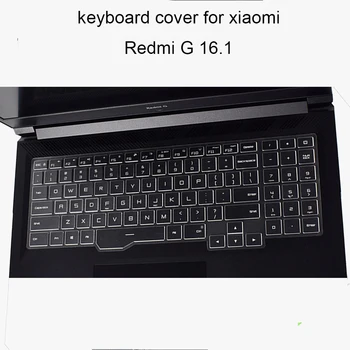 Claro TPU Teclado Cubre para Xiaomi Redmi G Gaming Notebook Nueva 2020 de la Película Protectora de Teclado portátil Cubierta de Polvo impermeable Nuevo