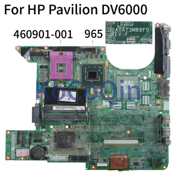 KoCoQin de la placa base del ordenador Portátil Para HP Pavilion DV6000 V6000 Placa base 460901-001 965 DDR2