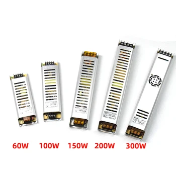 Ultra-Delgada del LED fuente de Alimentación DC12V 60W 100W 150W 200W 300W Adaptador de Iluminación LED Transformador de 220V 12V 24V Para la Tira del Led